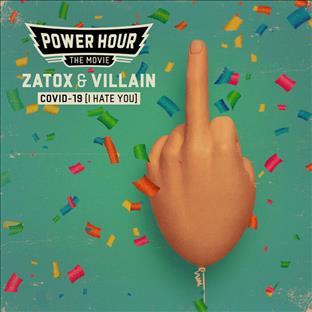 Zatox - COVID-19 (I Hate You) (Feat. MC VIllain)