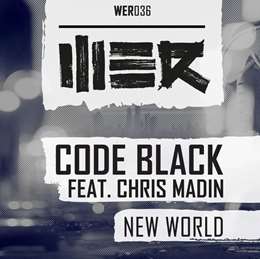Code Black - New World (feat. Chris Madin)