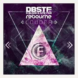 D-Block & S-Te-Phan - Louder