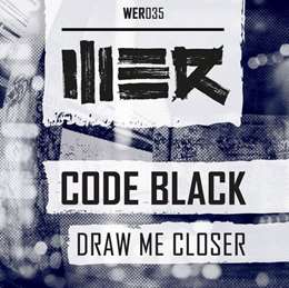 Code Black - Draw Me Closer