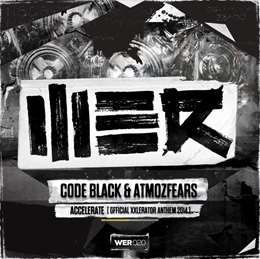 Code Black - Accelerate (Official Xxlerator Anthem 2014)