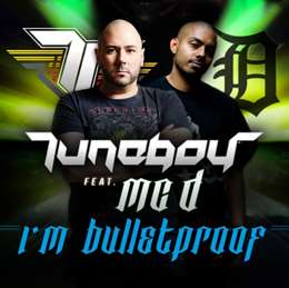 Tuneboy - I'm The Bulletproof (feat. MC D)